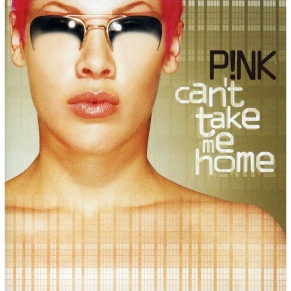 Can't Take Me Home by P!nk (CD, Apr-2000, LaFace) most girls private show hiccup